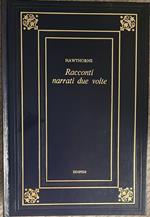 Racconti narrati due volte