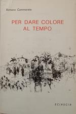 Per dare colore al tempo