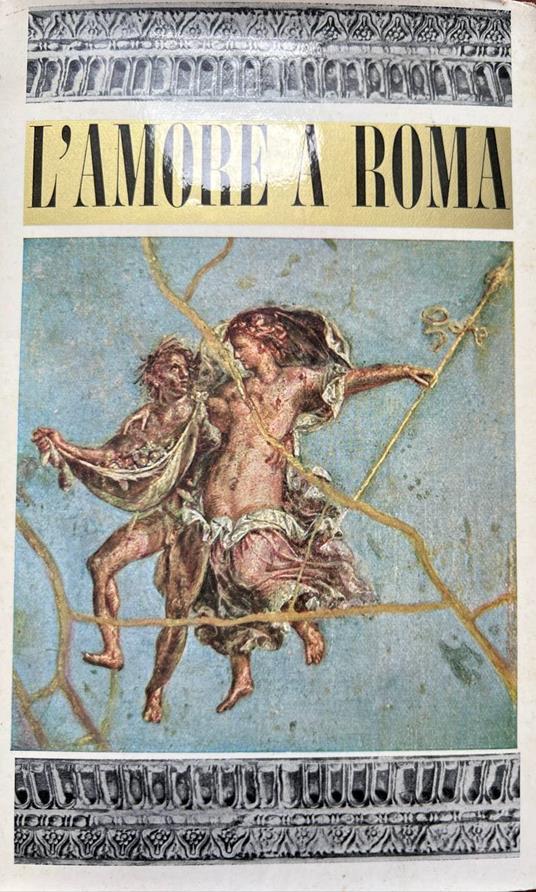 L' amore a Roma - Pierre Grimal - copertina
