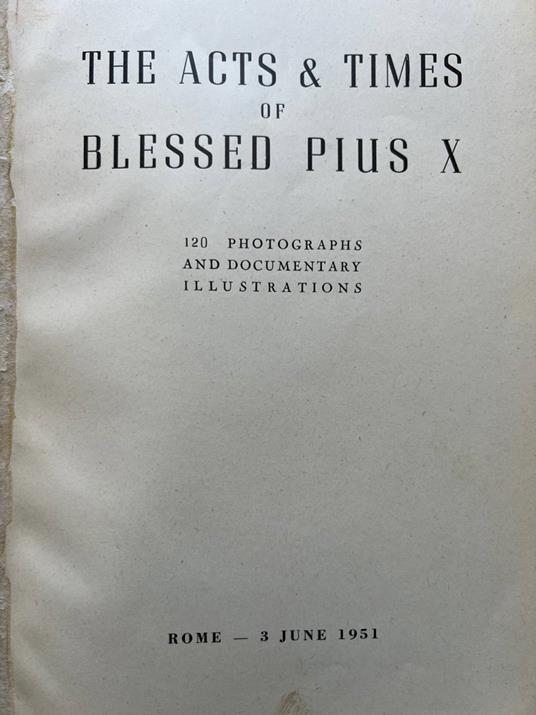 The acts & times of blessed Pius X - copertina