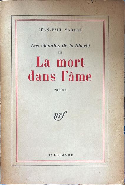 Les chemins de la liberté III La mort dans l'ame - Jean-Paul Sartre - copertina