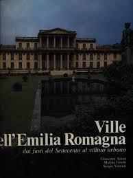 Ville dell'Emilia Romagna dai fasti del Settecento al villino urbano - copertina