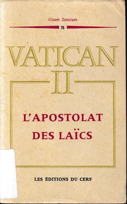Vatican II. L'apostolat des laics. Décret "Apostolicam actuositatem" - copertina