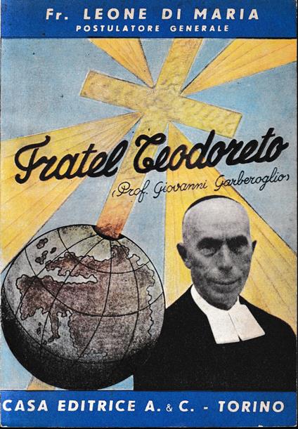 Fratel Teodoreto (Prof. Giovanni Garberoglio) - copertina