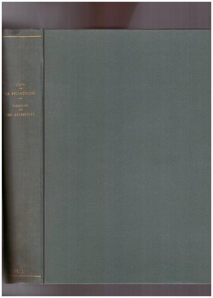 La Filiazione. Gli Alimenti Volume Terzo Tomo Secondo Fasc. 1° e 2° - Antonio Cicu - copertina