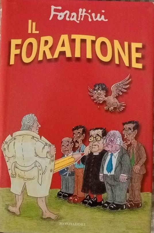 Il forattone - Giorgio Forattini - copertina