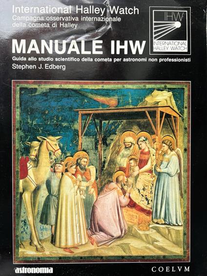 Manuale IHW. Guida allo studio scientifico della cometa per astronomi non professionisti - copertina