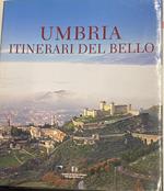 Umbria Itinerari del Bello