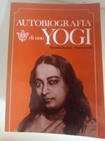 Autobiografia Di Uno Yoghi