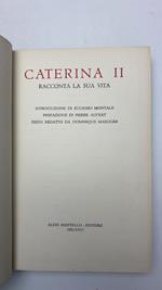 Caterina II racconta la sua vita
