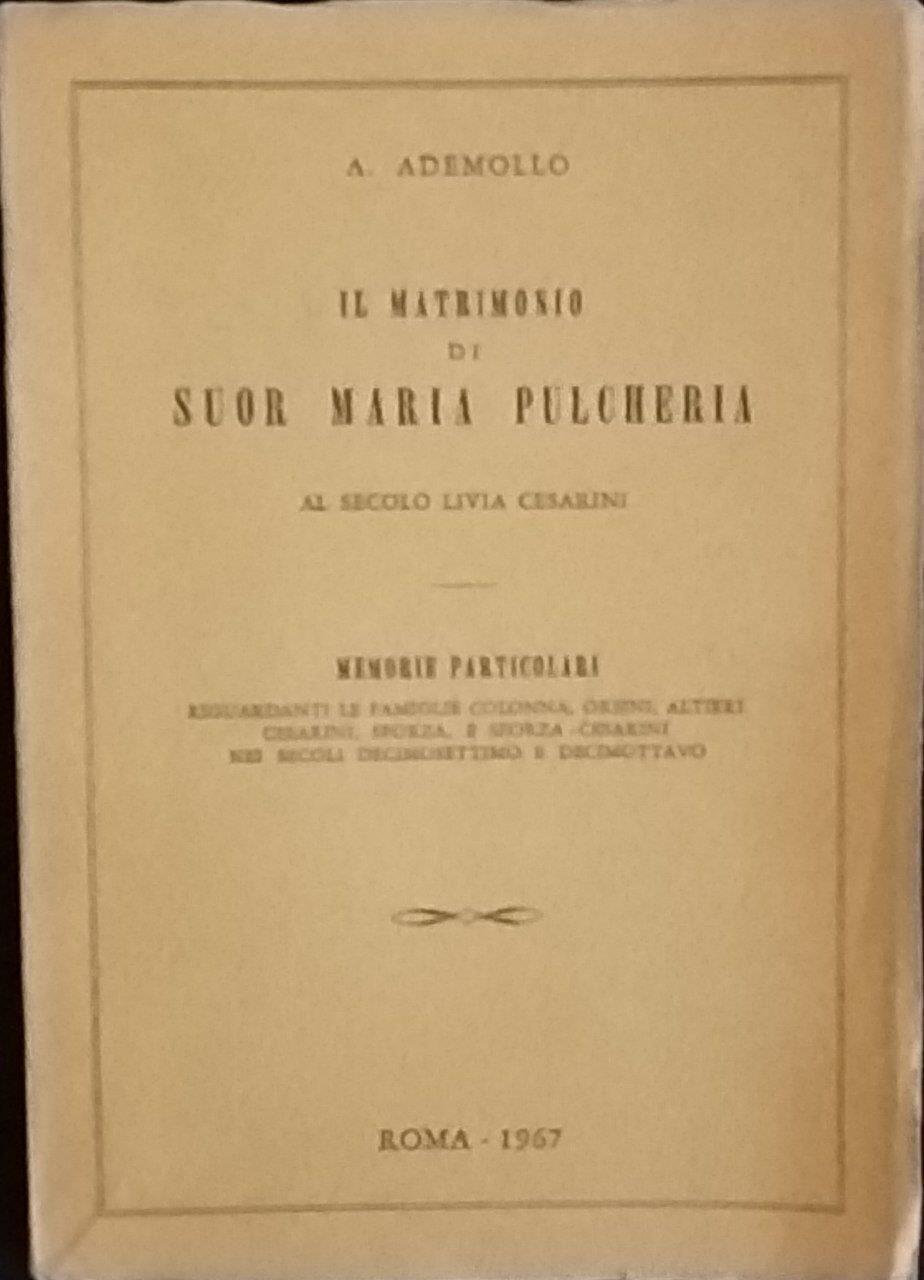 Il matrimonio di Suor Maria Pulcheria