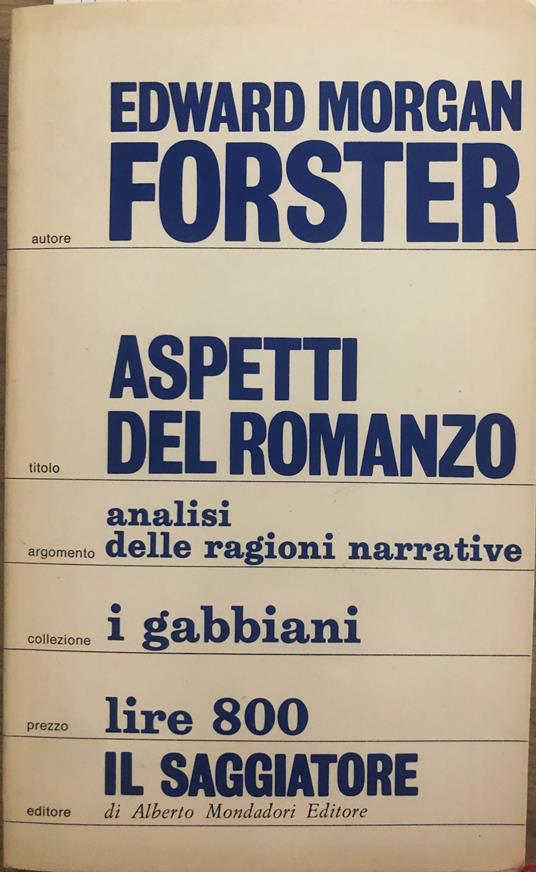 Aspetti del romanzo analisi delle ragioni narrative - Edward Morgan Forster - copertina