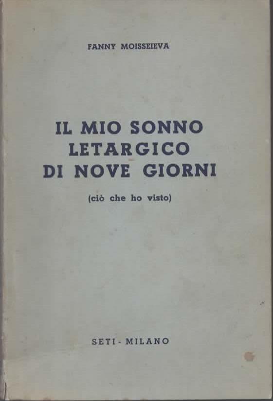 il mio sonno letargico di nove giorni