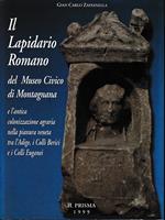 Il Lapidario Romano del Museo Civico di Montagnana
