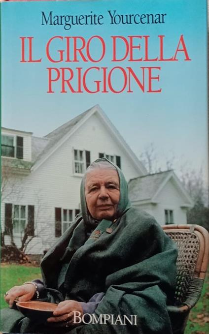Il giro della prigione - Marguerite Yourcenar - copertina