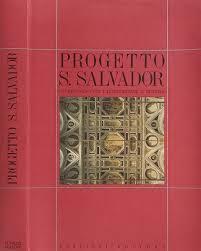 Progetto S. Salvador. Un Restauro Per L'Innovazione A Venezia: - copertina