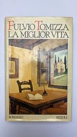 La miglior vita
