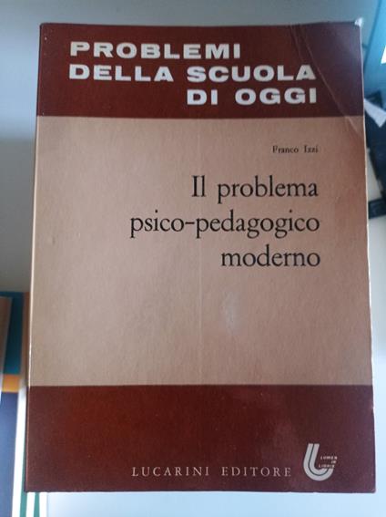 Il problema psico - pedagogico moderno - copertina