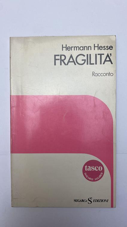 Fragilità - Hermann Hesse - copertina