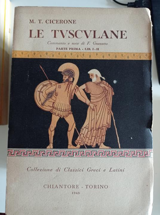Le Tuscolane parte prima lib. I - II - M. Tullio Cicerone - copertina