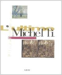 L' ultimo Michetti. Pittura e fotografia. Ediz. illustrata - copertina