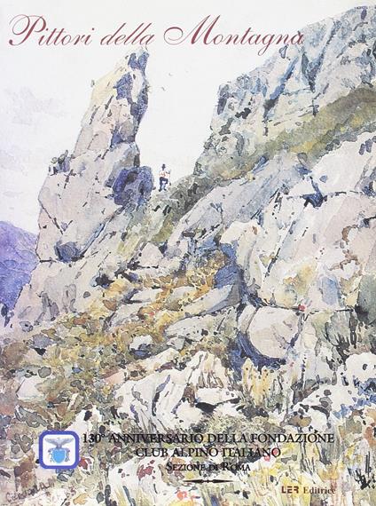 Pittori della montagna. Ediz. illustrata - copertina