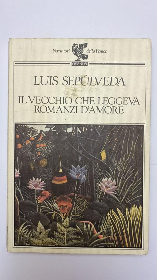 Il vecchio che leggeva romanzi d'amore - copertina
