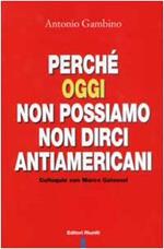 Perché oggi non possiamo non dirci antiamericani. Colloquio con Marco Galeazzi
