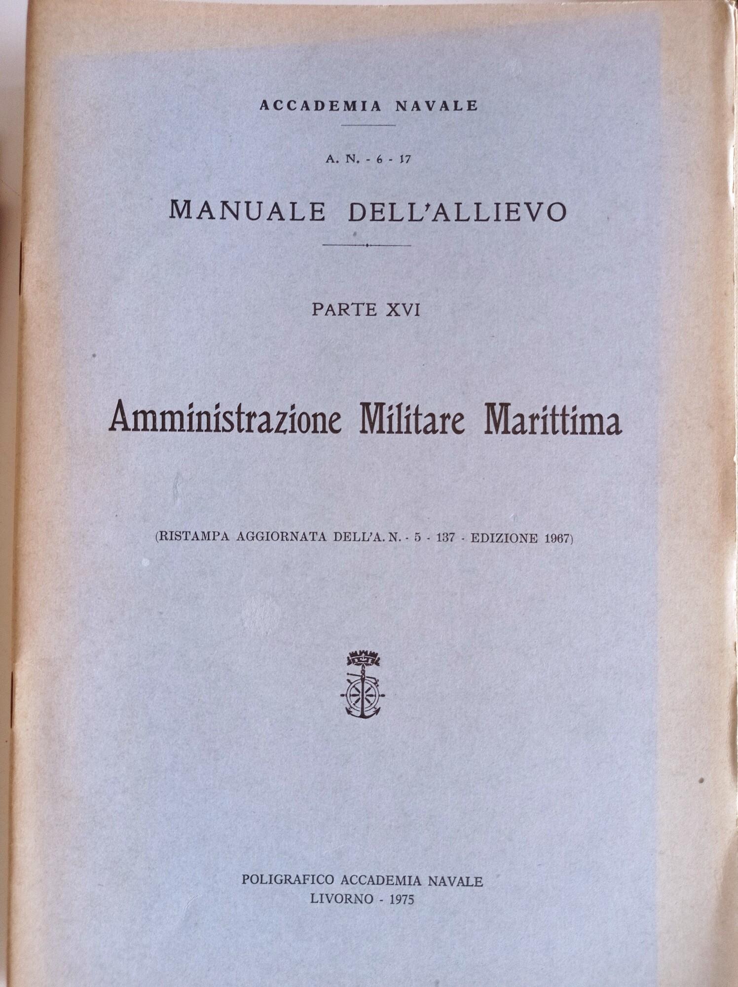 Manuale dell'allievo PARTE XVI Amministrazione Militare Marittima