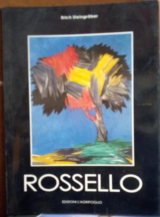 Rossello. Bilingue Tedesco e Italiano - Erich Steingräber - copertina