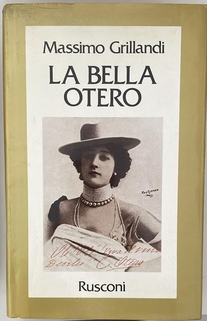La bella Otero - Massimo Grillandi - copertina