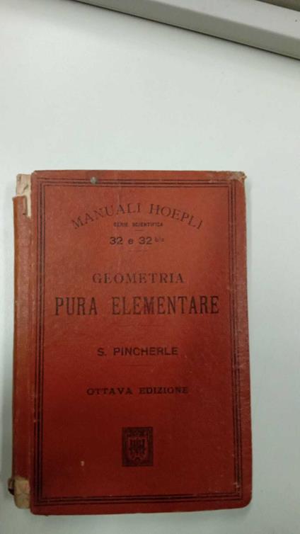 Geometria pura elementare con le figure sferiche - Salvatore Pincherle - copertina