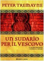 Un sudario per il vescovo. Le inchieste di sorella Fidelma