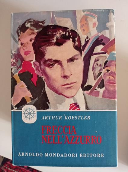 Freccia nell'azzurro - Arthur Koestler - copertina
