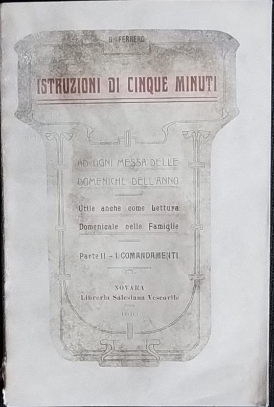 Istruzioni di cinque minuti ad ogni messa delle domeniche dell'anno. Parte II - G. Ferrero - copertina