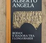 Rodan e Isadora tra i Longobardi