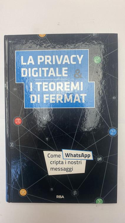 La privacy digitale. I teoremi di Fermat - copertina