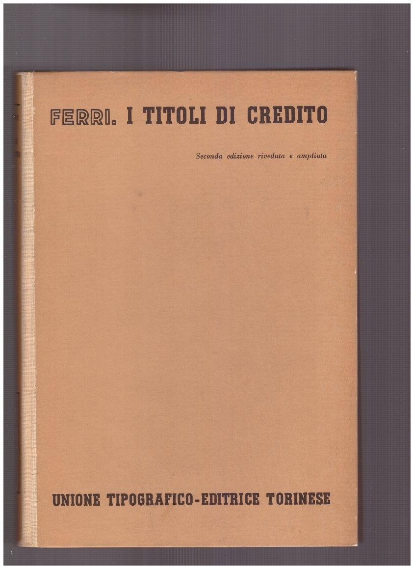 I Titoli di Credito Volume Sesto Tomo Terzo