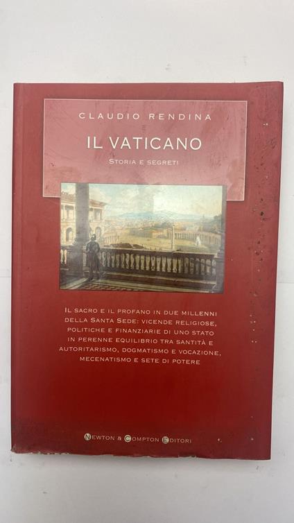 Il Vaticano. Storia e segreti - Claudio Rendina - copertina