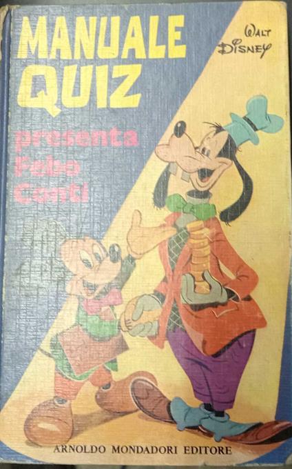 Manuale quiz presenta Febo Conti - Walt Disney - copertina