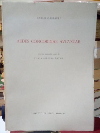 Aedes Concordiae Augustae - Carlo Gasparri - copertina
