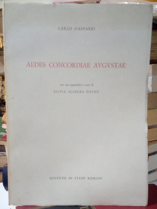 Aedes Concordiae Augustae - Carlo Gasparri - copertina