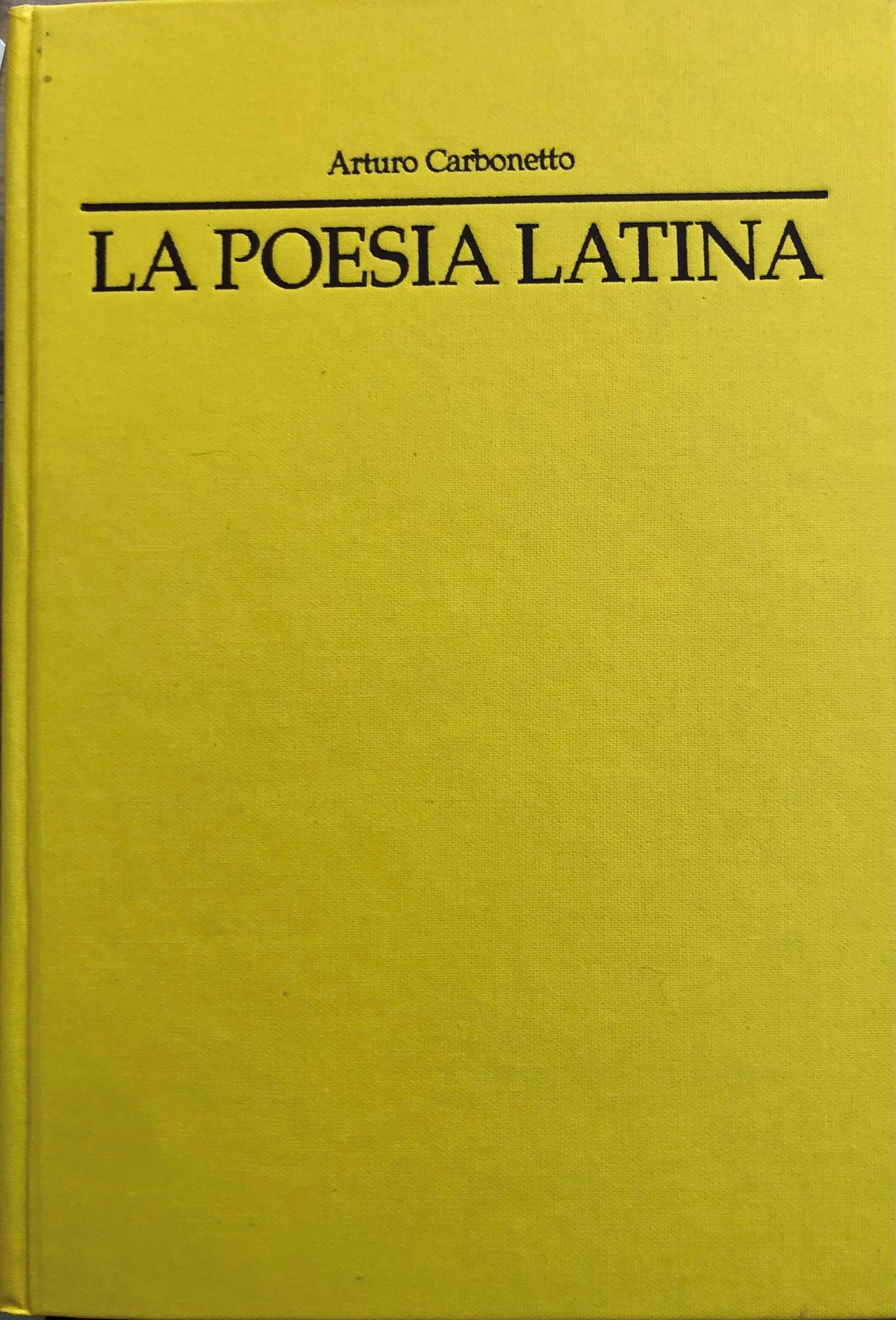 La poesia latina. Storia e antologia