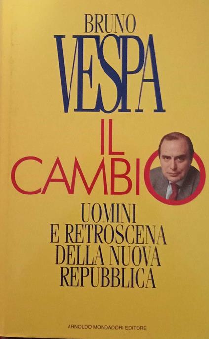 Il cambio - Bruno Vespa - copertina