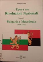 L' epoca delle Rivoluzioni Nazionali in Europa (1919-1945) Vol. V – Bulgaria e Macedonia
