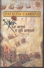 Le armi e gli amori