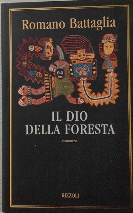 Il dio della foresta - Romano Battaglia - copertina