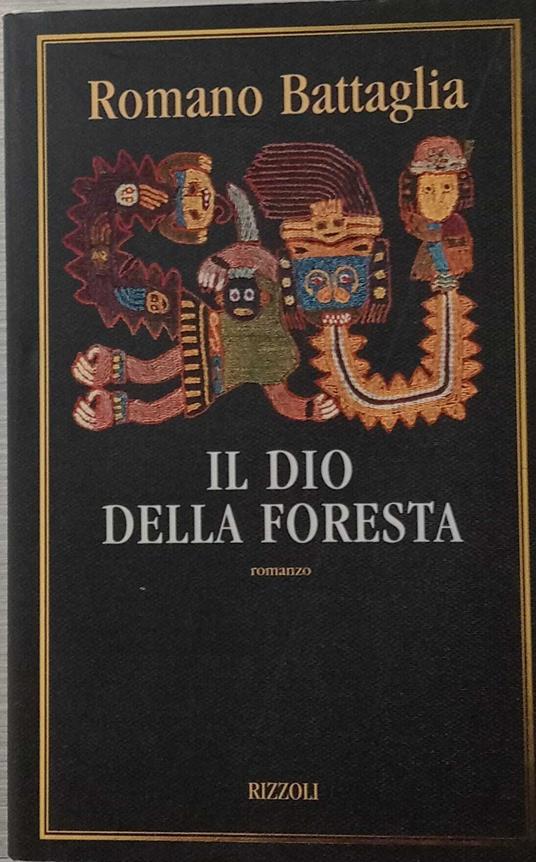 Il dio della foresta - Romano Battaglia - copertina