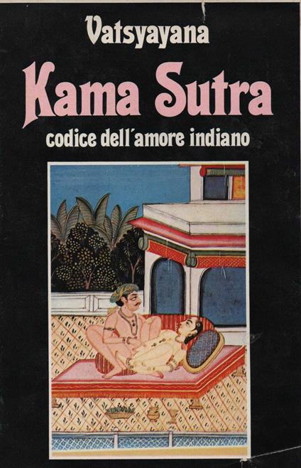 Kama Sutra: codice dell'amore indiano - Mallanaga Vatsyayana - copertina
