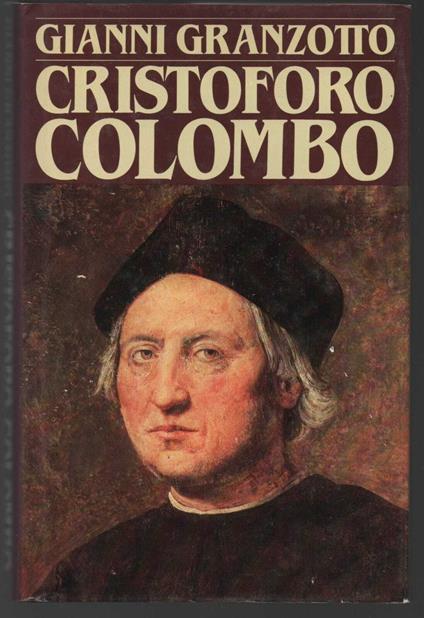 Cristoforo Colombo - Gianni Granzotto - copertina